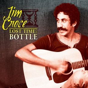 Download track Seek And You Shall Find Jim Croce