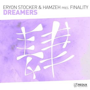 Download track Dreamers (Extended Mix) Finality, Eryon Stocker, Hamzeh