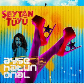 Download track Şeytan Tüyü Ayşe Hatun Önal