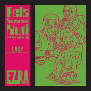 Download track Lady Fela Kuti, Afrika 70, Ezra Collective