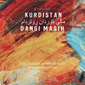 Download track Ey Jianimin, Xudawand Pirozbekat Kurdistan Dangi Masih