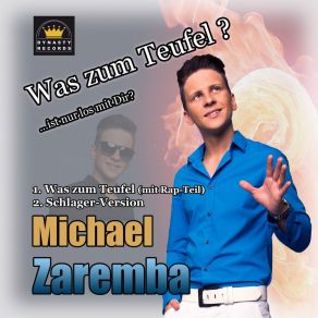 Download track Was Zum Teufel (Schlager Version) Michael Zaremba