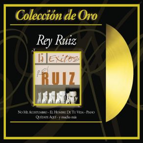 Download track El Hombre De Tu Vida REY RUIZ