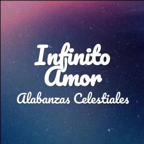 Download track Alabanza La Tierra Canta Alabanzas Celestiales