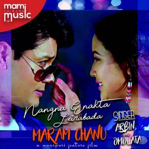 Download track Nangna Enakta Leirabada Omolata Huidrom