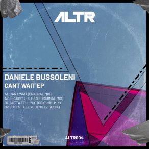 Download track Gotta Tell You Daniele Bussoleni