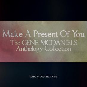 Download track Take Good Care Of Her Gene McDaniels