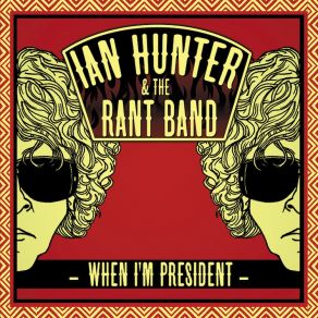 Download track Wild Bunch Ian Hunter, The Rant Band