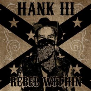 Download track Gone But Not Forgotten Hank Williams III