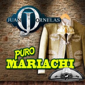 Download track Amigo Juan Ornelas