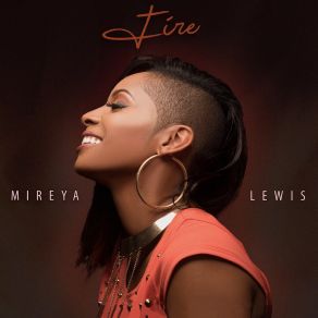 Download track Fire (The Remix) Mireya LewisMC EQuality