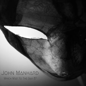 Download track What Was I Saying Again (Original Mix) John Manhard