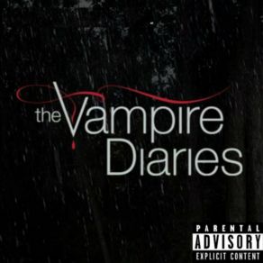 Download track Vampire Diaries 2 Ex Best Friend