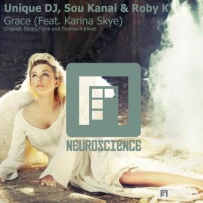 Download track Grace (Binary Form Dub Remix) Sou Kanai, Roby K, Unique DJ, Karina Skye