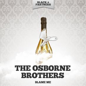 Download track The Black Sheep Returned To The Fold Osborne Brothers