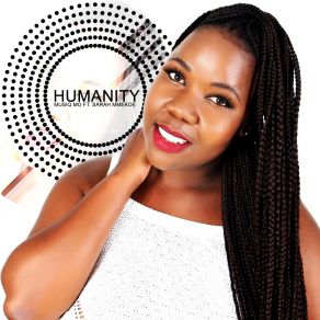 Download track Humanity (Radio Edit) Sarah Mmekoe