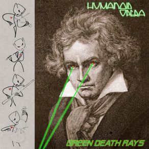 Download track Green Death Rays (Orchestral Version) Humanoid Opera