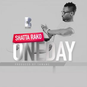 Download track One Day Shatta Rako