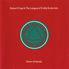 Download track Here Comes My Sweetie Robert Fripp, The League Of Crafty Guitarists, Patricia Leavitt