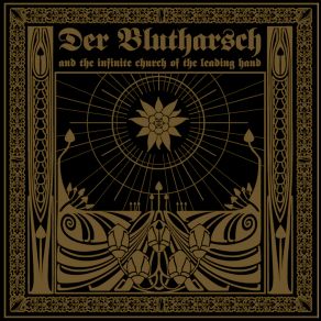 Download track A Harcsakirály Szelencéje Der Blutharsch, The Infinite Church Of The Leading Hand