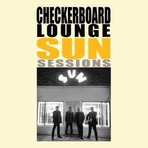 Download track It Hurts Me Too Checkerboard Lounge