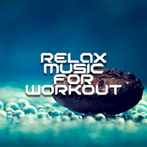 Download track The Stranger Relaxing Workout