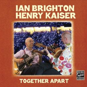 Download track Cathedral Voices Henry Kaiser, Ian Brighton