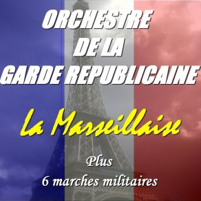 Download track Le Caïd Orchestre De La Garde Republicaine