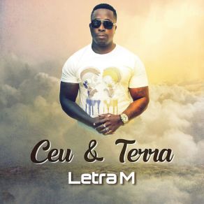 Download track Ceu E Terra Letra M