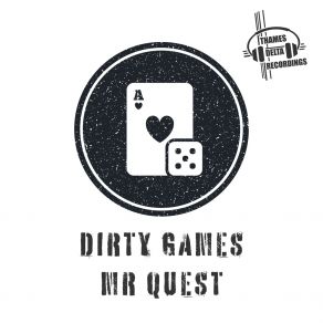 Download track Dirty Games (New Jungle Mix) Mr Quest