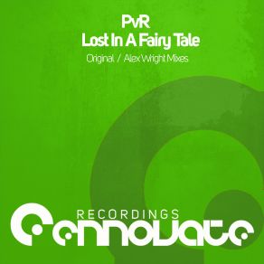 Download track Lost In A Fairy Tale (Original Mix) Pvr