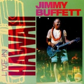 Download track Cheeseburger In Paradise Jimmy Buffett