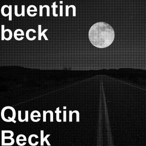 Download track Full Time Lover Quentin Beck