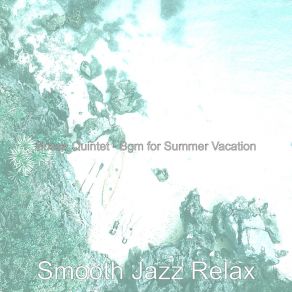 Download track Background For Beach Trips Smooth Jazz Relax