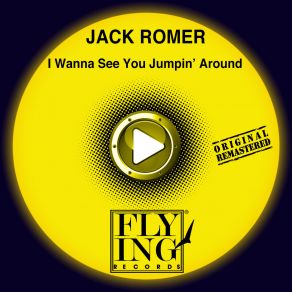 Download track I Wanna See You Jumpin' Around (Acieed Trip) (Remastered) Jack Romer