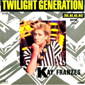 Download track Twilight Generation (Na, Na, Na, Na) Kay Franzes