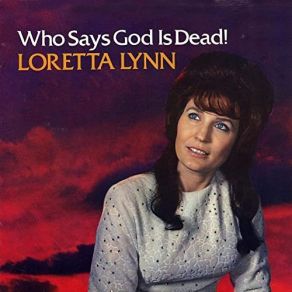 Download track If You Miss Heaven (You'll Miss It All) Loretta Lynn