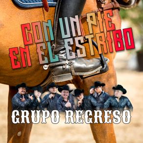 Download track El Relato De Un Borracho Grupo Regreso