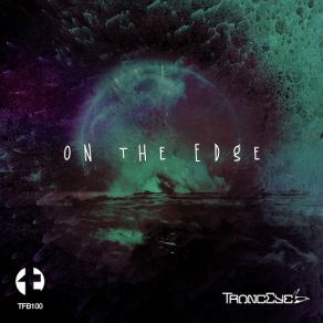 Download track On The Edge (Kgee & Bechs Remix) TrancEye