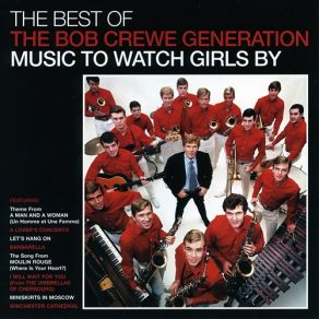 Download track A Man And A Woman Bob Crewe Generation