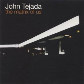 Download track Can't Tell Time Anything John Tejada