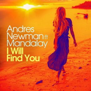 Download track I Will Find You (Deep Remix) Mandalay