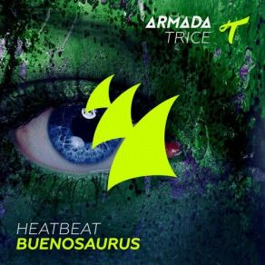 Download track Buenosaurus (Original Mix) Heatbeat