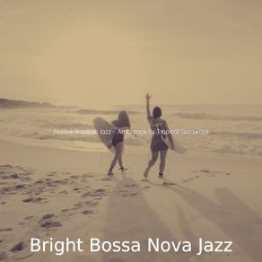 Download track Majestic Ambience For Beaches Bright Bossa Nova Jazz