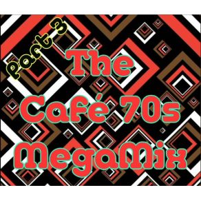 Download track Cafe 70s Megamix 3 FutureRecords