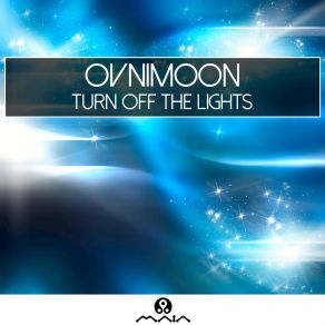 Download track Turn Off The Light (Terra RMX) Ovnimoon