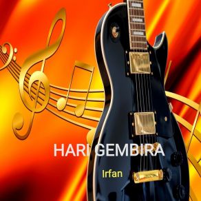 Download track HARI GEMBIRA Irfan Samosir