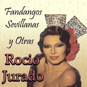 Download track Porque Te Vistes De Oro (Fandangos Huelva) Rocio Jurado