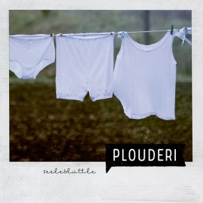 Download track Zeig Mir D'Wäut Plouderi