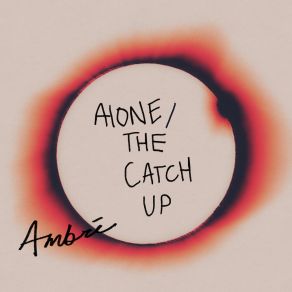 Download track The Catch Up Ambre